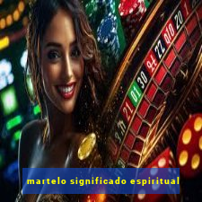martelo significado espiritual