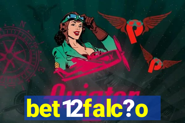 bet12falc?o