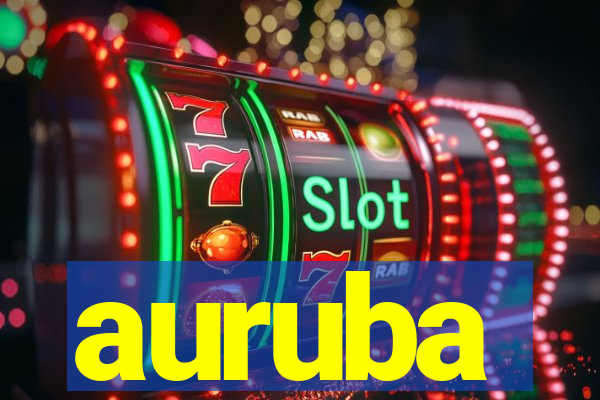 auruba