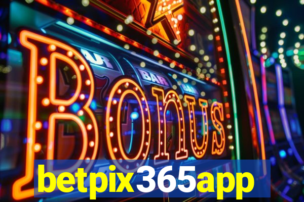 betpix365app