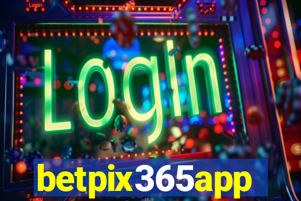 betpix365app
