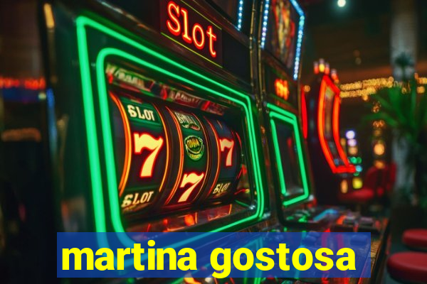 martina gostosa
