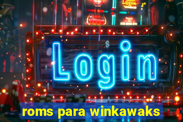 roms para winkawaks