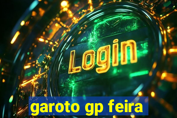 garoto gp feira