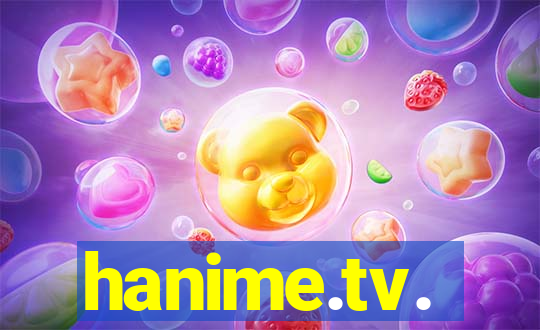 hanime.tv.