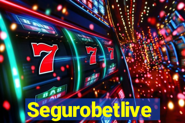 Segurobetlive