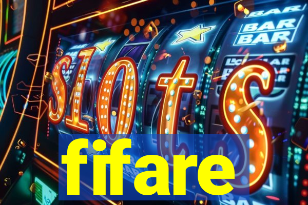 fifare
