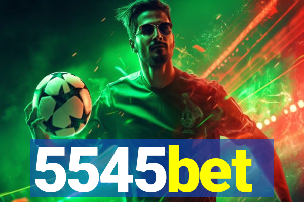 5545bet