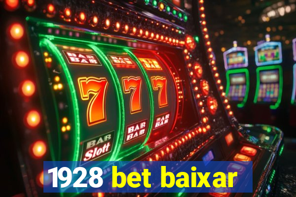 1928 bet baixar