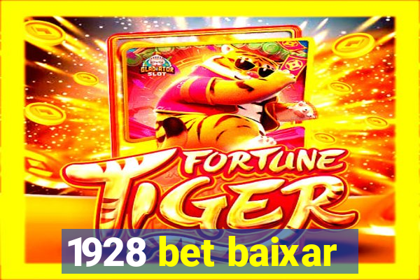 1928 bet baixar