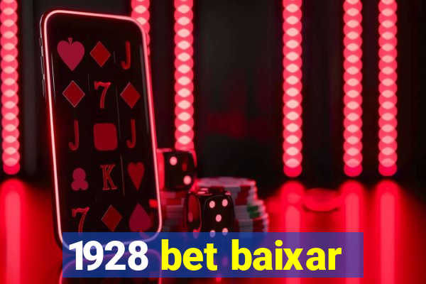 1928 bet baixar