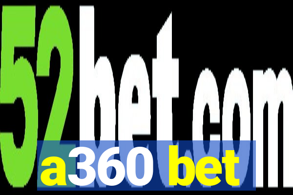 a360 bet