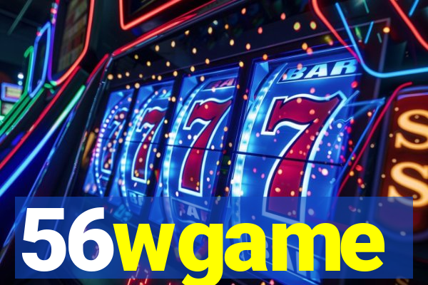 56wgame