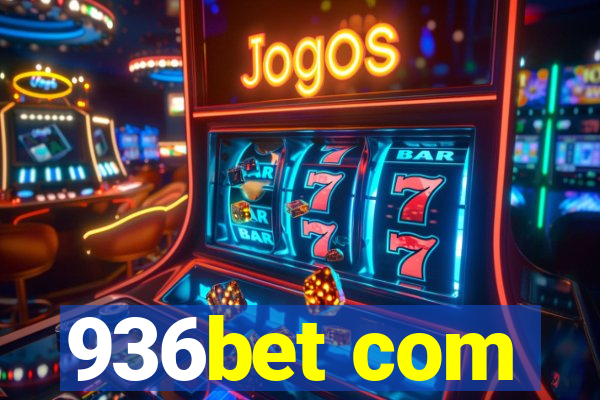 936bet com