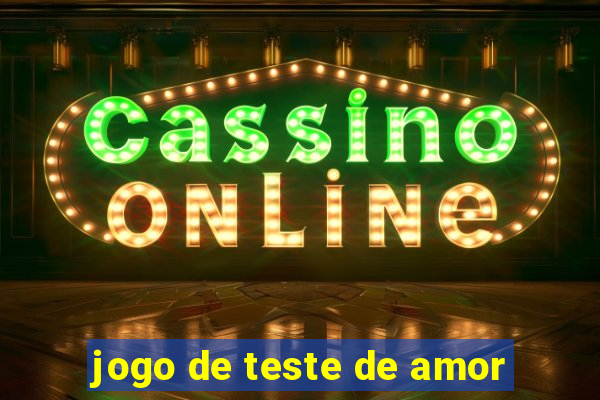 jogo de teste de amor