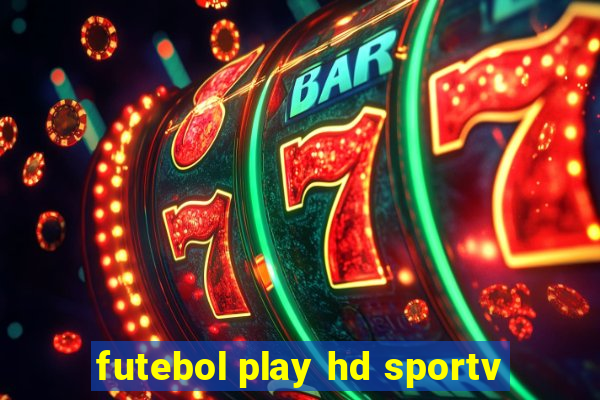 futebol play hd sportv