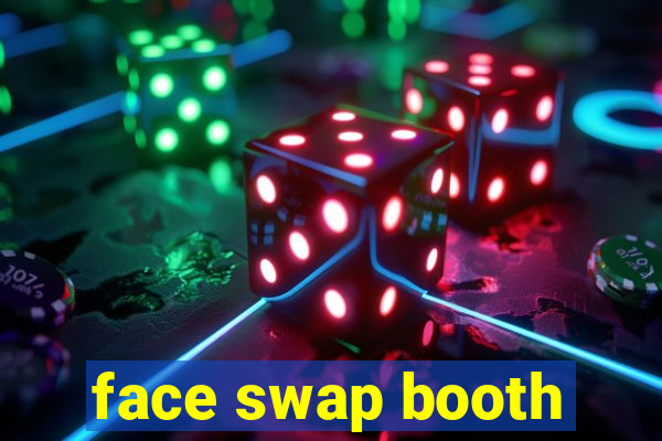 face swap booth