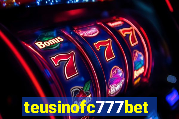 teusinofc777bet.com