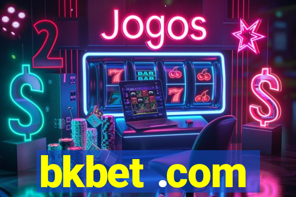 bkbet .com