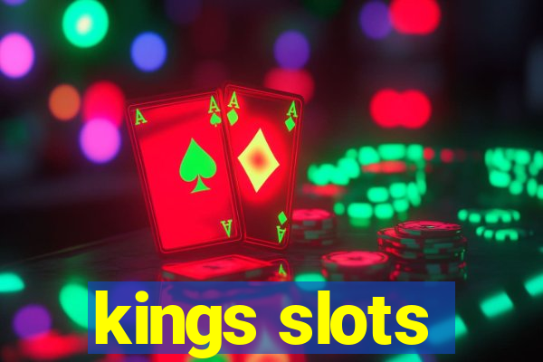 kings slots