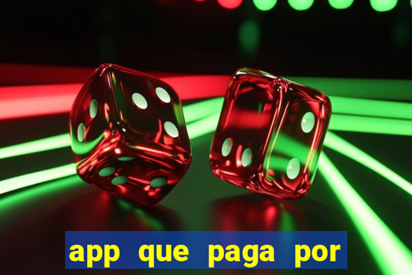app que paga por cadastro na hora via pix jogo