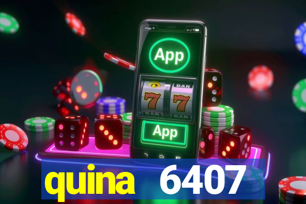 quina 6407 resultado de hoje