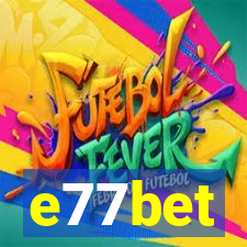 e77bet