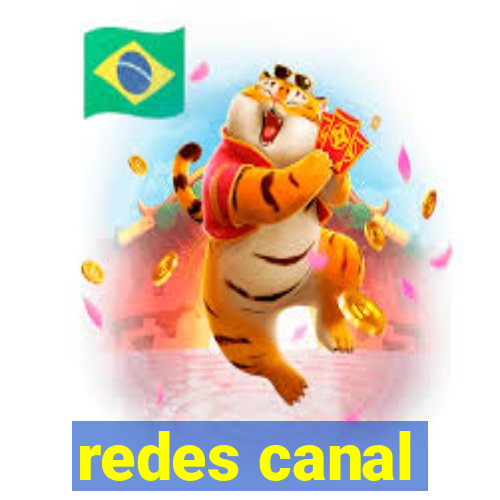 redes canal