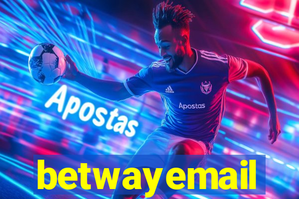 betwayemail