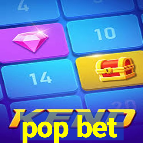 pop bet