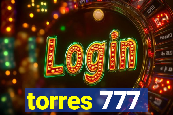 torres 777
