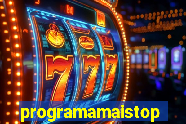 programamaistop