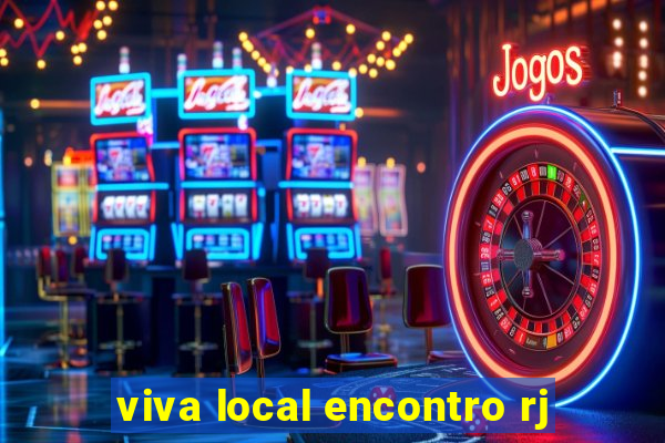 viva local encontro rj