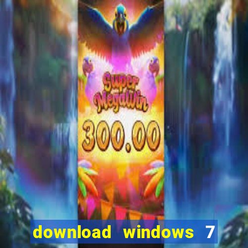 download windows 7 32 bits iso