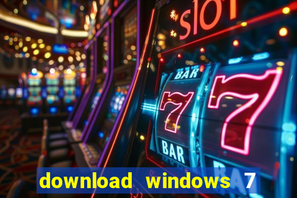 download windows 7 32 bits iso