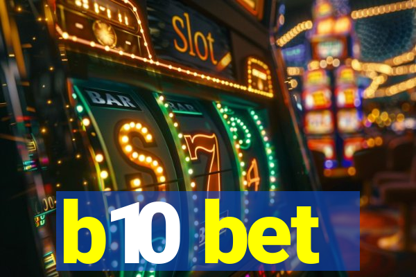 b10 bet