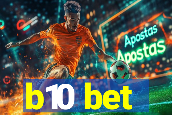 b10 bet