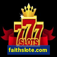 faithslote.com