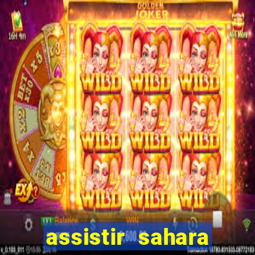 assistir sahara (2005 dublado online)
