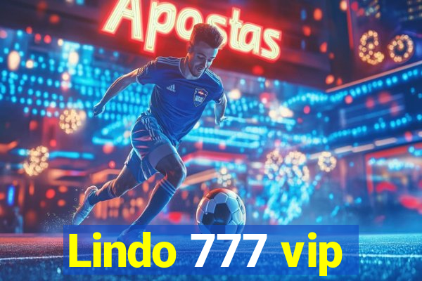 Lindo 777 vip
