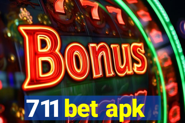 711 bet apk