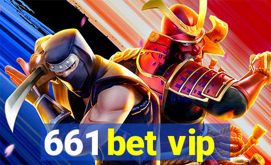 661 bet vip