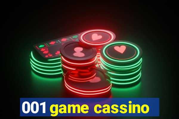 001 game cassino