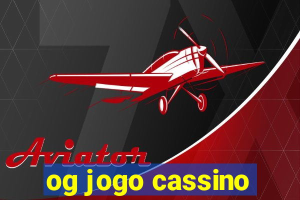 og jogo cassino