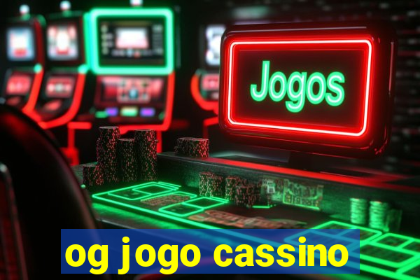 og jogo cassino