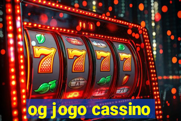 og jogo cassino