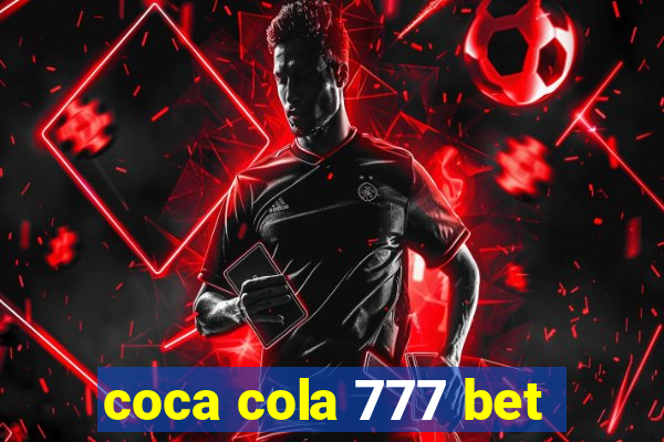 coca cola 777 bet