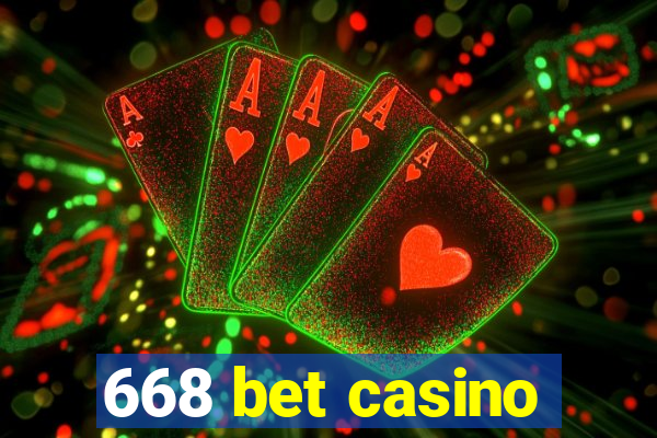 668 bet casino