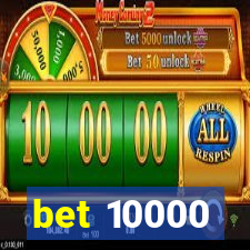 bet 10000