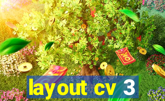 layout cv 3